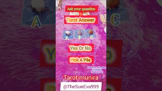yesno Tarot Answer pick A Pile Timeless Reading thesuneva999 tarotanswer tarotreading