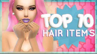 The Sims 4 | TOP 10 CC FINDS | Hair Items. The Sims 4 | TOP 10 CC FINDS | Hair Items.