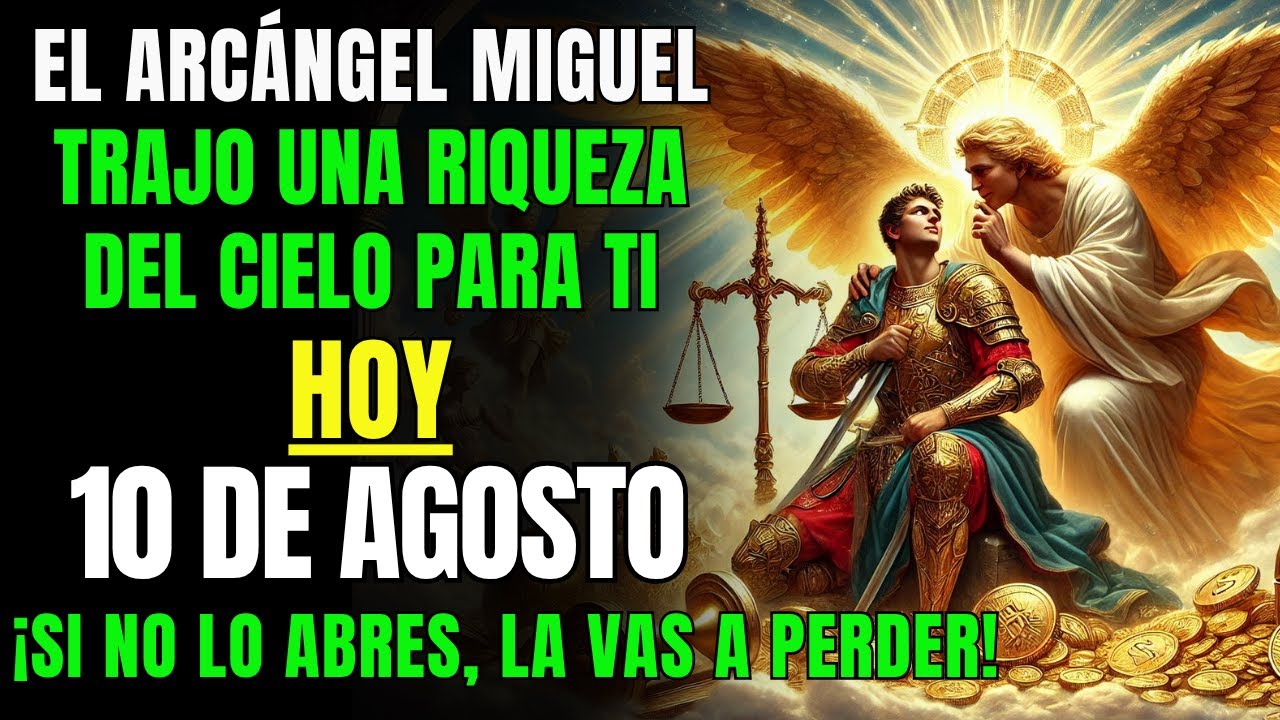 Dios te mandó Su riqueza por medio del Arcángel Miguel — pero desaparece en 3 minutos si no la abres