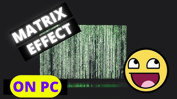 Create Matrix Effect on PC | It