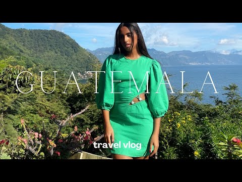 A week in Guatemala | Lake Atitlan + Antigua  | Travel Vlog