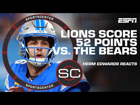 The Lions SENT A MESSAGE with 52-point performance vs. Bears – Herm Edwards | SportsCenter
