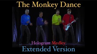 The Monkey Dance Hologram Medley Version Extended