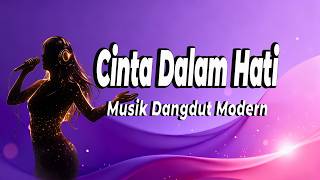 Download Lagu Cinta Dalam Hati | Dangdut Koplo Hits 2026 (Dangdut Disco Version) - Lyric 👇 MP3