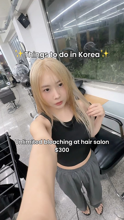 Unlimited Bleaching Package at a Hair Salon in Korea! 😱✨