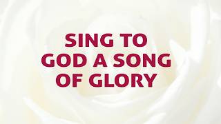 Sing To God A Song Of Glory Song Lyrics | VG1 | With Joyful Lips Hymns | Divine Hymns