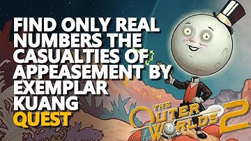 Find Only Real Numbers The Casualties of Appeasement by Exemplar Kuang The Outer Worlds 2