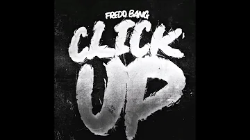 Click up fredo bang clean (best version)