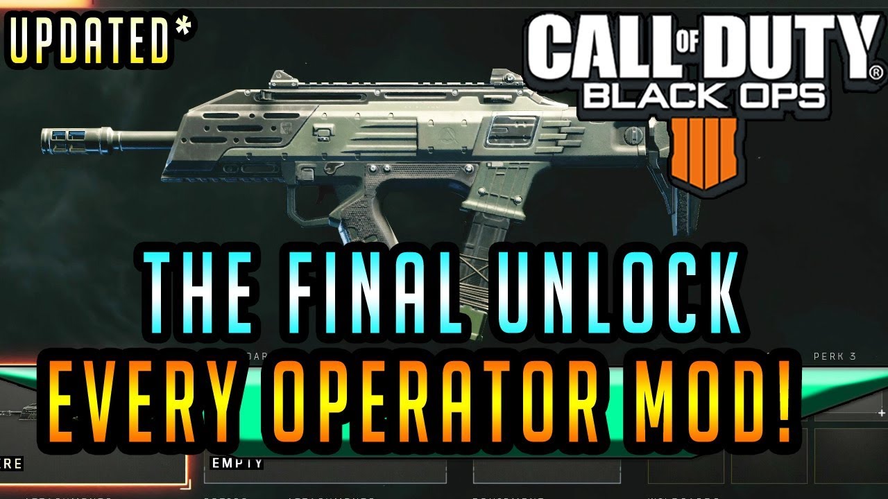 All Final Gun Unlocks Operator Gun Mods Black Ops 4 Gameplay / Best Gun  Operator Mod *Updated - 