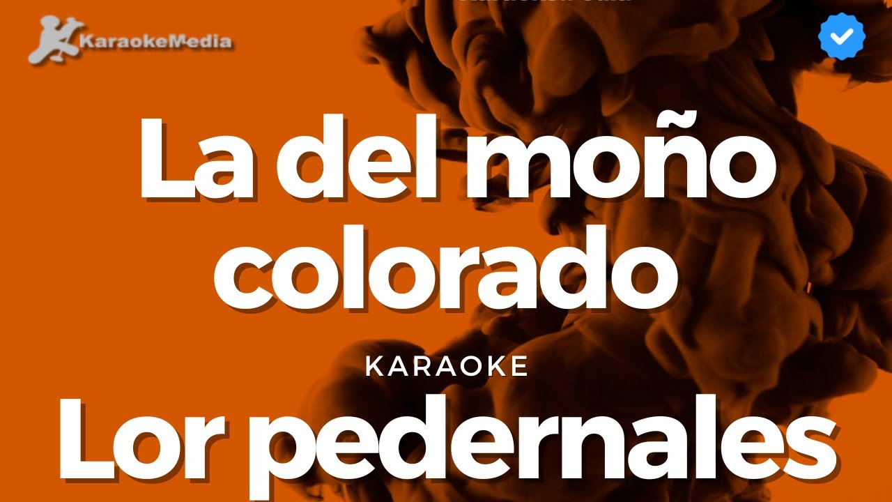 Los pedernales - La del moño colorado (Karaoke)