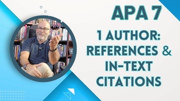 APA 7 Series: Step-by-Step EASY Directions to Cite ONE AUTHOR in Reference Page and In-Text Citation