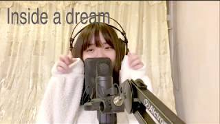 inside a dream / Gekijouban Deemo: Sakura no Oto - Anata no Kanadeta Oto ga, Ima mo Hibiku