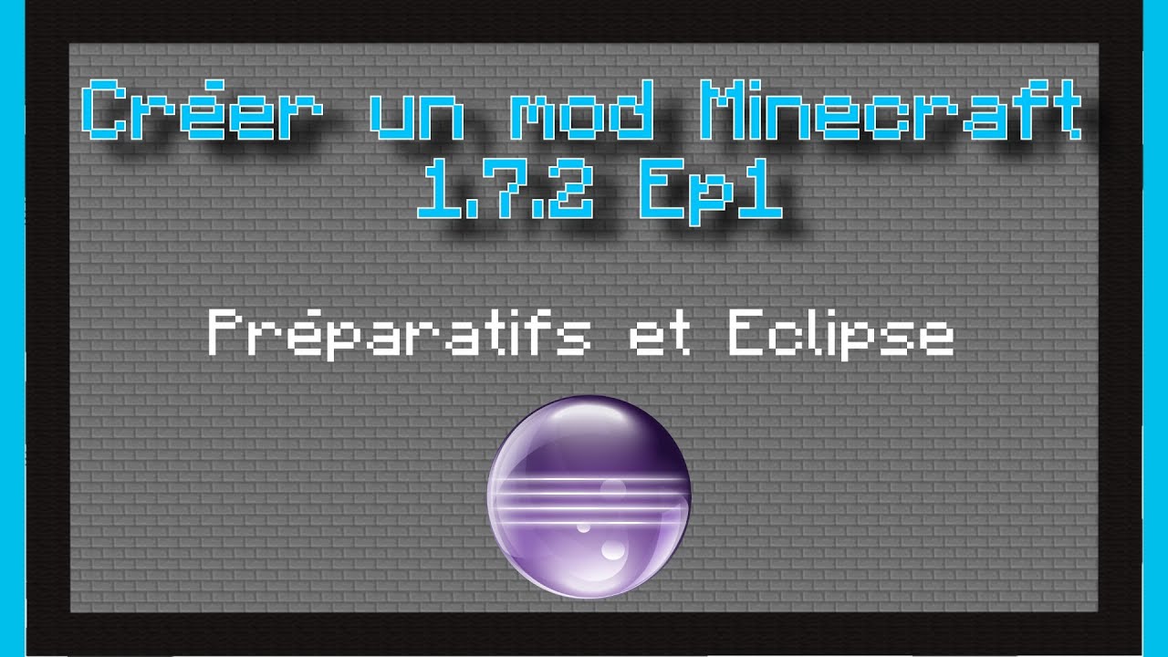 Comment Faire Un Mod Minecraft Avec Eclipse