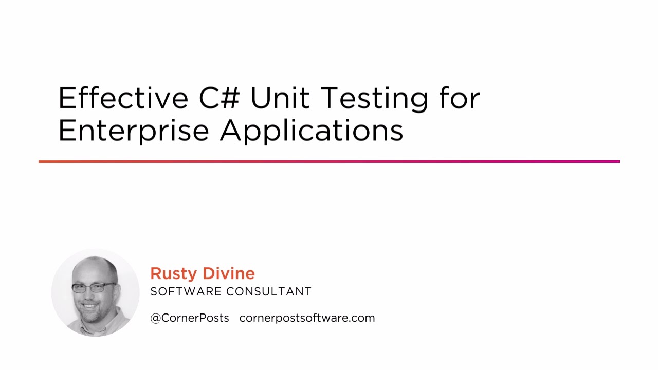 Course Preview: Effective C# Unit Testing for Enterprise Applications ...