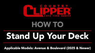 How to | Stand Up Your Deck | Avenue & Boulevard (2025 & Newer)