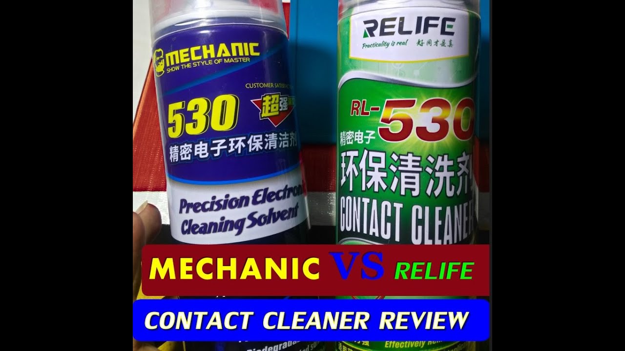 Best Contact Cleaner 530 Around In World Mechanic Vs Relife Demo Test