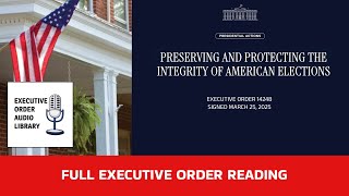 Trump EO 14248: Voting & American Election Integrity