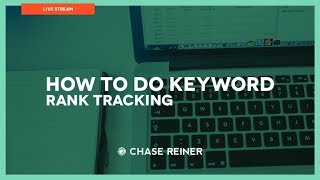 How To Do Keyword Rank Tracking 2018