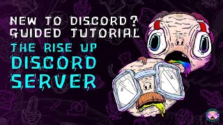 Guided Walkthrough for Beginners - How to Use The Rise Up Discord Community