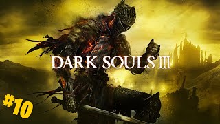 Dark Souls III #10 | Llegamos a Irithyll del Valle Boreal