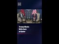 Trump Meets With Emir of Qatar