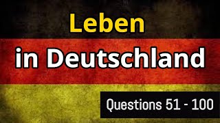 Leben in Deutschland Test | Questions 51- 100 | Part 2 |#LebeninDeutschland #einbürgerungstest