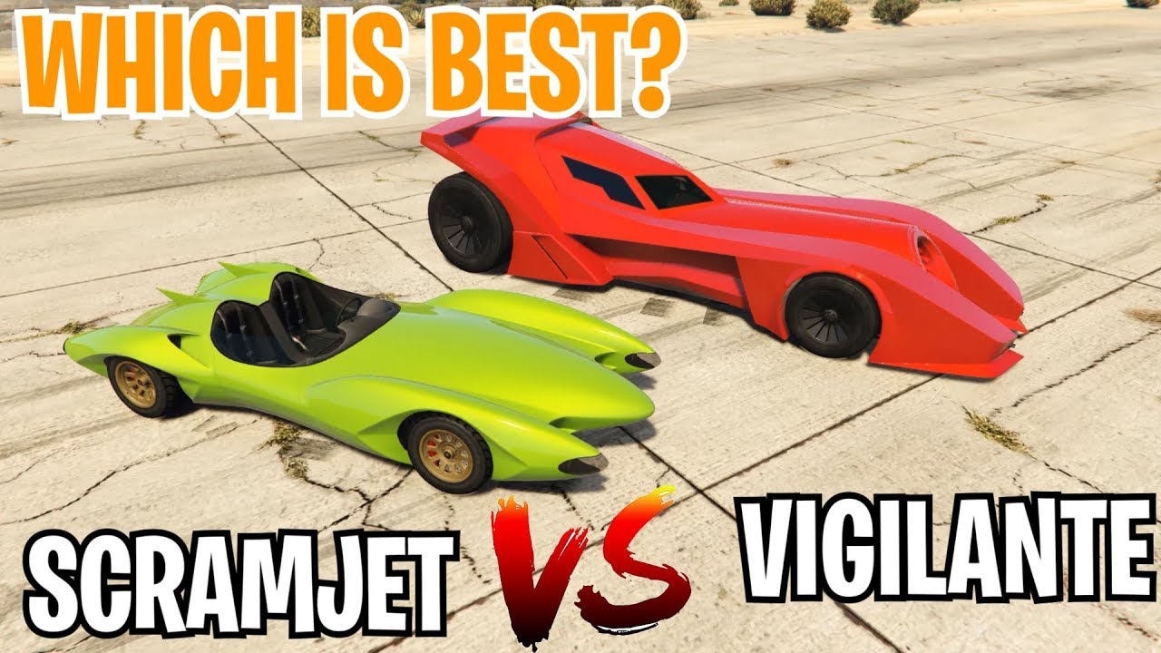 SCRAMJET VS VIGILANTE   GTA 5 ONLINE   WHICH IS THE BEST CAR