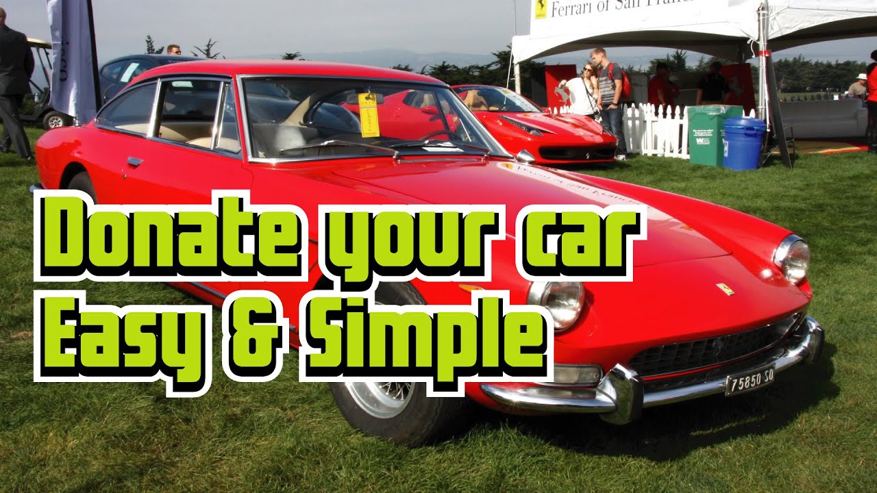 Donate a car to charity in california nonprofit organizations Easy & Simple YouTube
