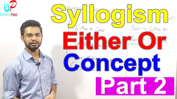 Syllogism Part 2 | Either or case | Sbi Clerk | SBI PO | IBPS | RRB | Bank Exams