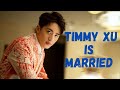 Xu Weizhou Timmy Xu Married His Non Celebrity Girlfriend