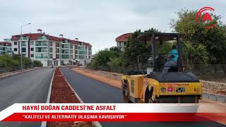 Hayri̇ Doğan Caddesi̇’ne Asfalt