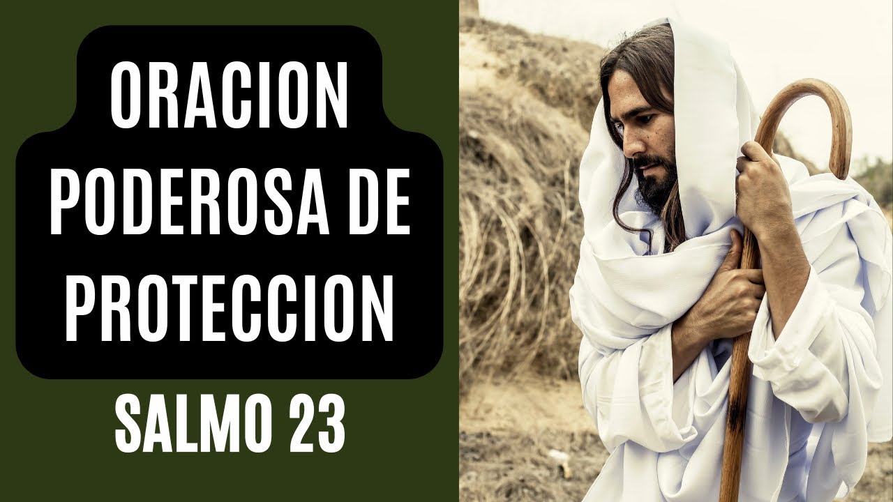 SALMO 23 - Salmo Poderoso de Proteccion | Jehova es mi Pastor - YouTube