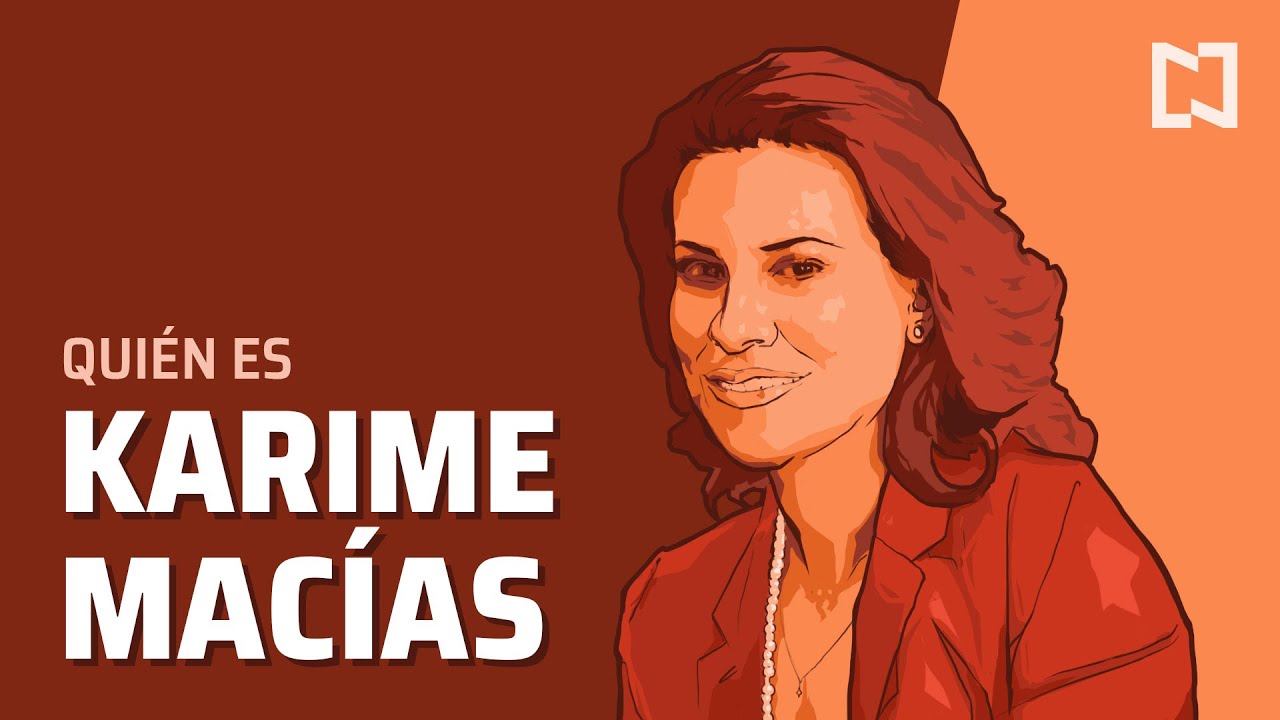 ¿Quién es Karime Macías?