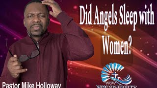 Did Angels Sleep With Women and have children? - WOW YOUNIVERSITY