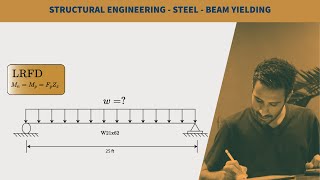 FE Exam Review - FE Civil - Structural Engineering - Steel - Beam Yielding