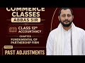 Class 12 Accountancy Live: Fundamentals of Partnership (Past Exam Topics Deep Dive)