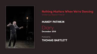 Mandy Patinkin - Nothing Matters When We're Dancing (Official Audio)