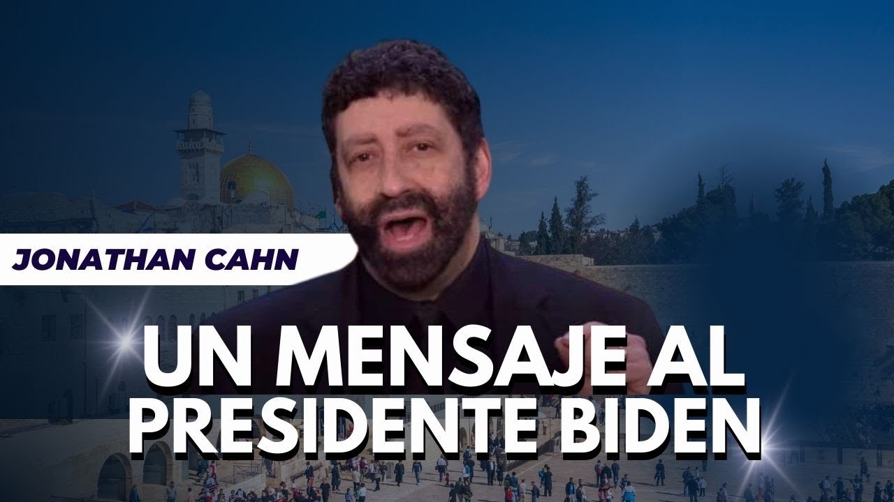 Jonathan Cahn un Mensaje al Presidente de la Nacion YouTube