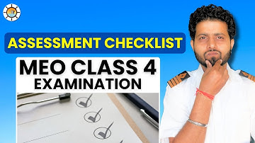 What is the Assessment Checklist required for your MEO Class 4 exams?