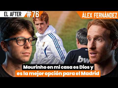 Álex Fernández: Madrid con Mourinho, Espanyol, Elche, Leyenda del Cádiz y Emiratos… | El After #76