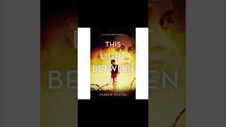 This Light Between Us Book Talk by Mr. Gardner
