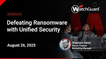 Defeating Ransomware with Unified Security