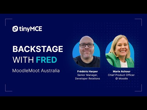 Backstage with Fred - MoodleMoot Australia, Interview with Marie Achour