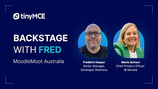 Backstage with Fred - MoodleMoot Australia, Interview with Marie Achour