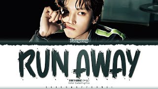 TAEYONG 'RUN AWAY' Lyrics (태용 RUN AWAY 가사) [Color Coded Han_Rom_Eng] | ShadowByYoongi