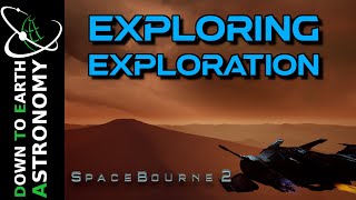 Exploring Exploration In SpaceBourne 2 Live With Down To Earth Astronomy