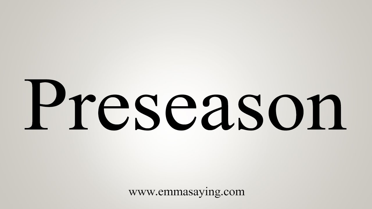 how to say in english jamun How To Pronounce Preseason