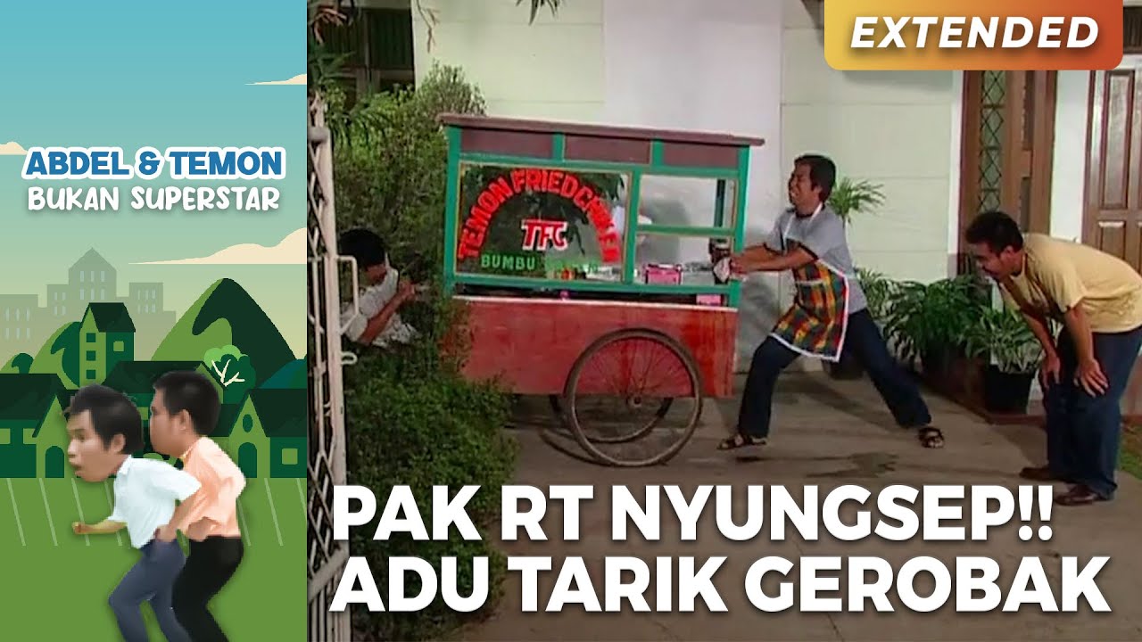 PAK RT NYUNGSEP!! Adu Tarik Gerobak Sama Temon | ABDEL TEMON BUKAN SUPERSTAR | PART 2