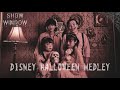 Disney Halloween Medley - Produced by SHOW WINDOW