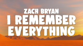 Zach Bryan  I Remember Everything feat Kacey Musgraves